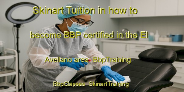 Skinart Tuition in how to become BBP certified in the El Avellano area | BbpTraining | BbpClasses | SkinartTraining-Spain
