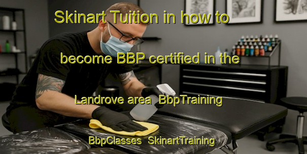 Skinart Tuition in how to become BBP certified in the Landrove area | BbpTraining | BbpClasses | SkinartTraining-Spain