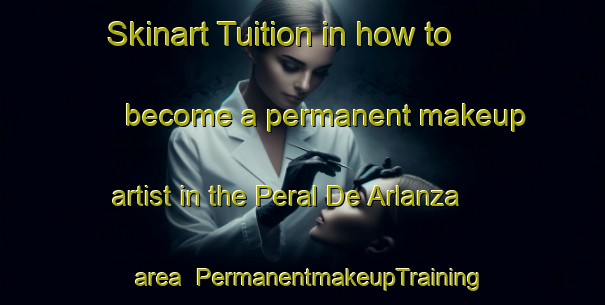 Skinart Tuition in how to become a permanent makeup artist in the Peral De Arlanza area | PermanentmakeupTraining | PermanentmakeupClasses | SkinartTraining-Spain