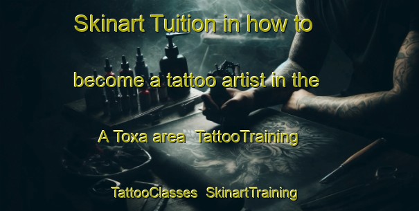 Skinart Tuition in how to become a tattoo artist in the A Toxa area | TattooTraining | TattooClasses | SkinartTraining-Spain