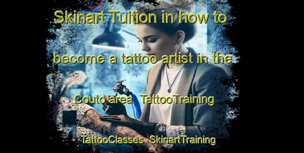 Skinart Tuition in how to become a tattoo artist in the Couto area | TattooTraining | TattooClasses | SkinartTraining-Spain