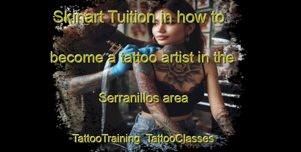 Skinart Tuition in how to become a tattoo artist in the Serranillos area | TattooTraining | TattooClasses | SkinartTraining-Spain