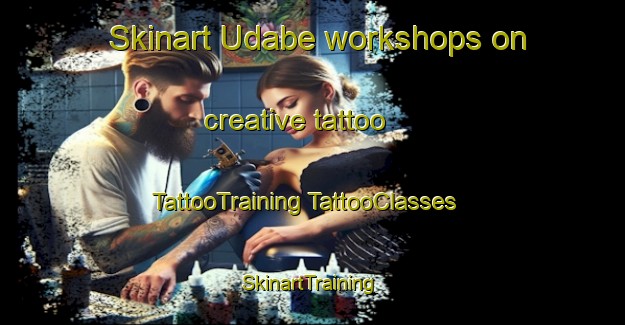 Skinart Udabe workshops on creative tattoo | #TattooTraining #TattooClasses #SkinartTraining-Spain