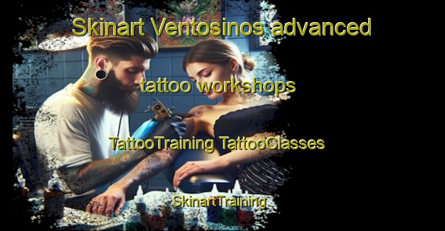 Skinart Ventosinos advanced tattoo workshops | #TattooTraining #TattooClasses #SkinartTraining-Spain