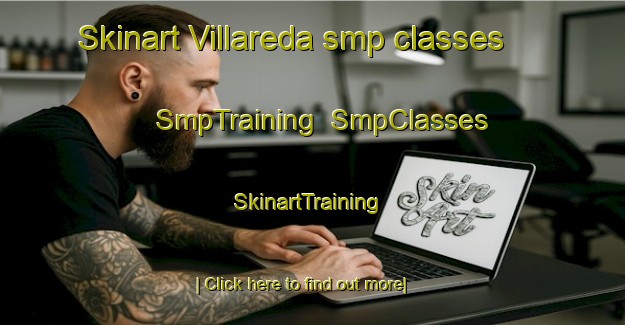 Skinart Villareda smp classes | SmpTraining | SmpClasses | SkinartTraining-Spain