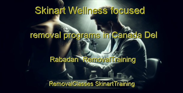 Skinart Wellness-focused removal programs in Canada Del Rabadan | #RemovalTraining #RemovalClasses #SkinartTraining-Spain